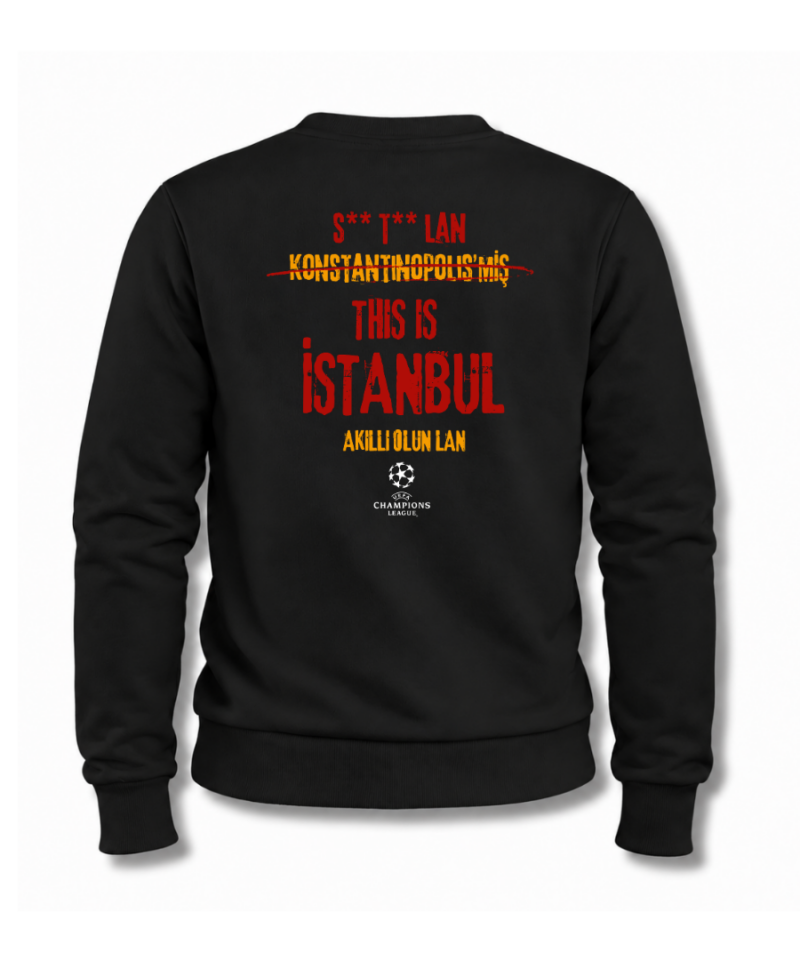 This is İstanbul Sweatshirt